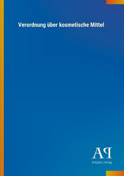 Verordnung über kosmetische Mittel