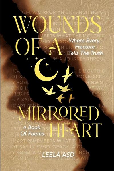 Wounds Of A Mirrored Heart