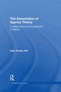 Assumption of Agency Theory - Kate Forbes-Pitt