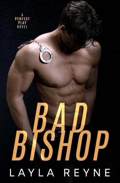 Bad Bishop: A Marriage of Convenience Gay Romantic Suspense (Perfect Play, #2)