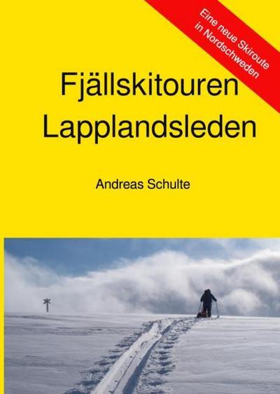 Fjällskitouren - Lapplandsleden