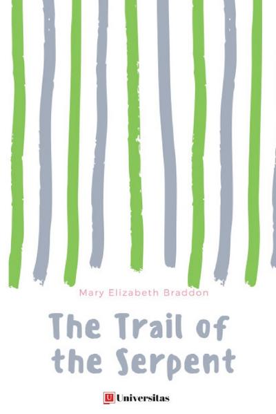 The Trail of the Serpent