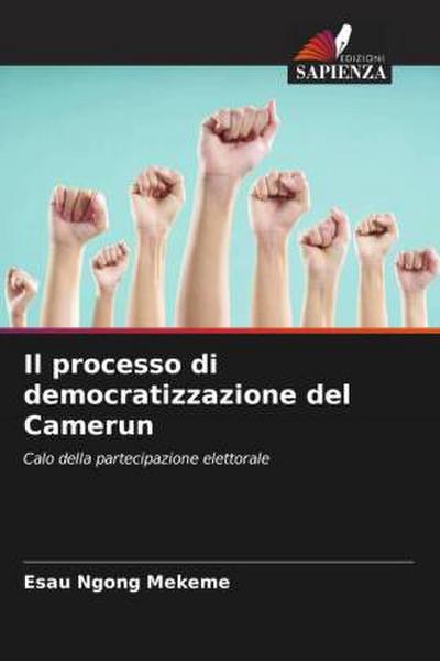 Il processo di democratizzazione del Camerun - Esau Ngong Mekeme