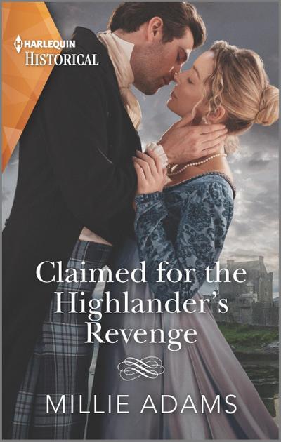 Claimed for the Highlander’s Revenge