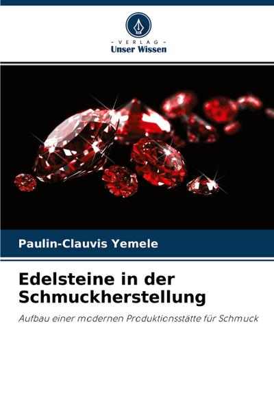 Edelsteine in der Schmuckherstellung