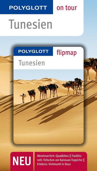 Tunesien: Polyglott on tour mit Flipmap - Daniela Schetar, Friedrich Köthe