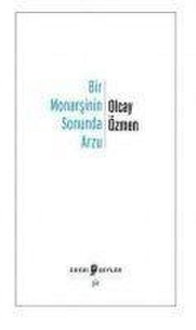 Bir Monarsinin Sonunda Arzu