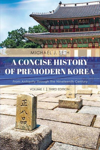 Seth, M: Concise History of Premodern Korea