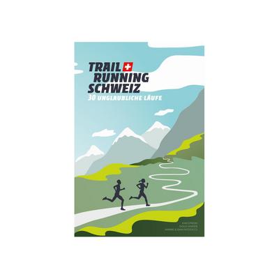 Mayer, D: Trail Running Schweiz