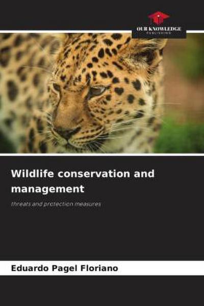Wildlife conservation and management