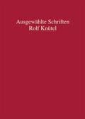 Rolf Knütel - Ausgewählte Schriften
