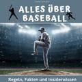 Alles über Baseball