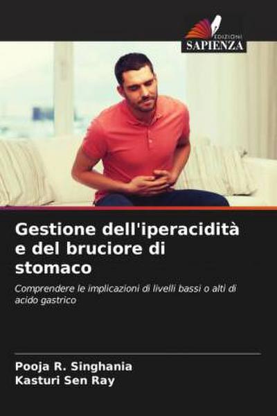 Gestione dell’iperacidità e del bruciore di stomaco