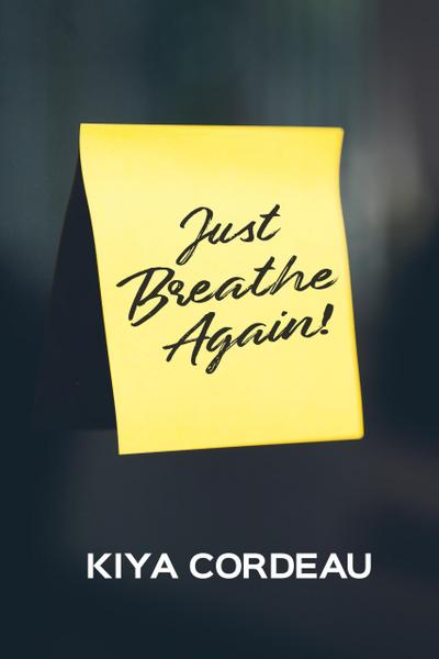 Just Breathe Again!