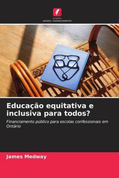 Educação equitativa e inclusiva para todos?