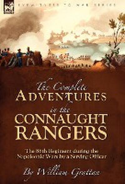 The Complete Adventures in the Connaught Rangers