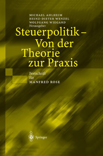Steuerpolitik Von der Theorie zur Praxis