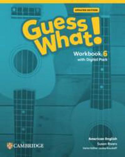 Guess What! American English Level 6 Workbook with Learner’s Digital Pack Updated