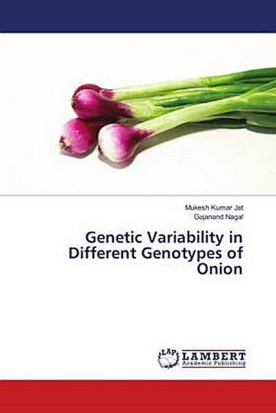 Genetic Variability in Different Genotypes of Onion