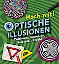 Mach mit! - Optische Illusionen