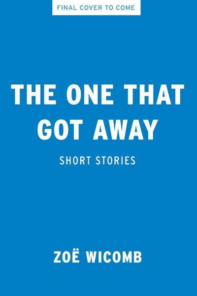 The One That Got Away