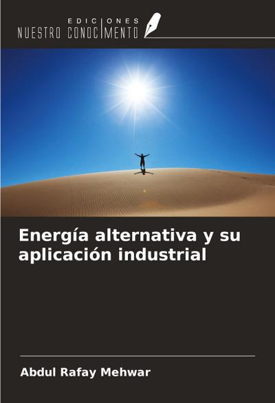 Energía alternativa y su aplicación industrial