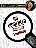 No Good Deed
