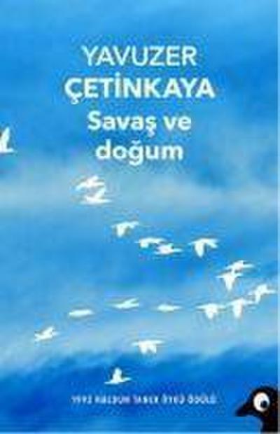Savas ve Dogum