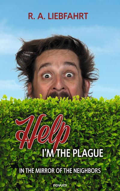 Help, I’m the plague
