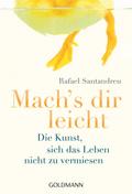 Mach’s dir leicht