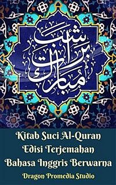 Kitab Suci Al-Quran Edisi Terjemahan Bahasa Inggris Berwarna