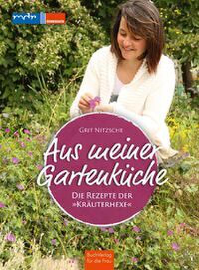 Aus meiner Gartenküche