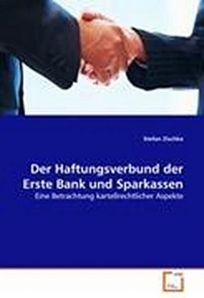 Der Haftungsverbund der Erste Bank und Sparkassen