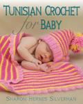 Tunisian Crochet for Baby