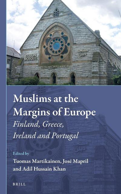 Muslims at the Margins of Europe