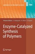 Enzyme-Catalyzed Synthesis of Polymers