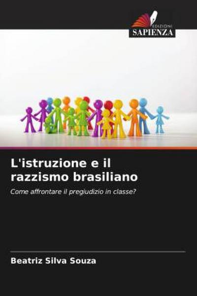 L’istruzione e il razzismo brasiliano