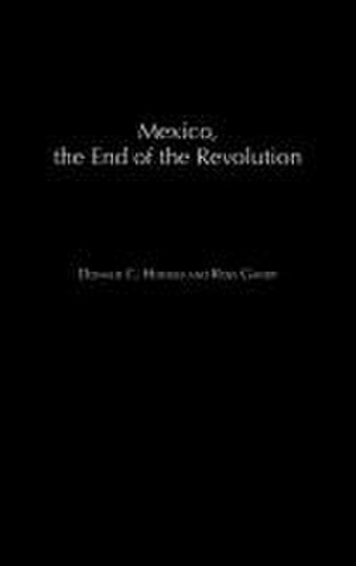 Mexico, the End of the Revolution