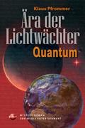 Ära der Lichtwächter - Quantum