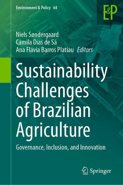 Sustainability Challenges of Brazilian Agriculture