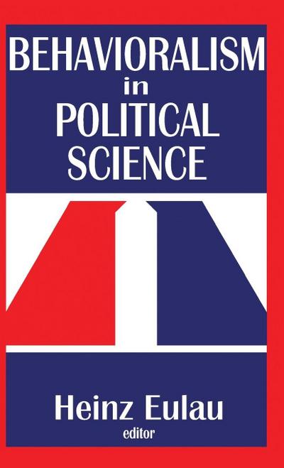 Behavioralism in Political Science