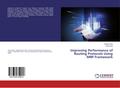 Improving Performance of Routing Protocols Using M