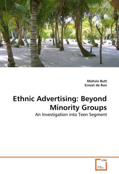 Ethnic Advertising: Beyond Minority Groups