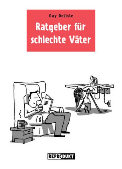 Ratgeber für schlechte Väter