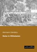 Reise in Mittelasien