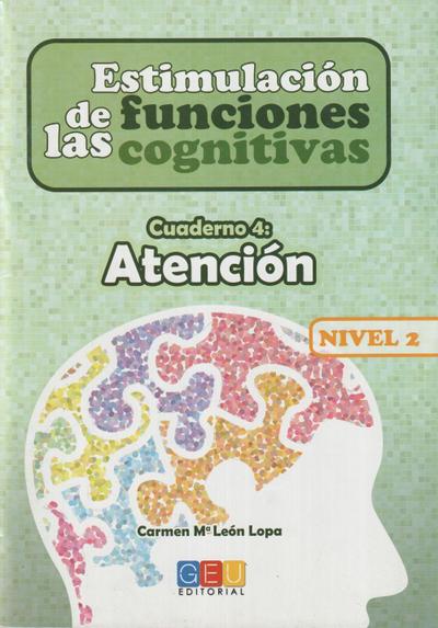 Estimulación de las funciones cognitivas, nivel 1 : cuaderno 4