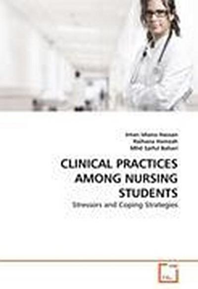 CLINICAL PRACTICES AMONG NURSING STUDENTS