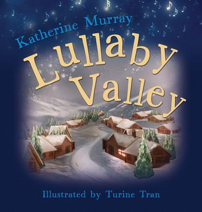 Lullaby Valley