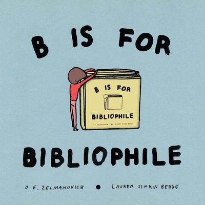 B Is for Bibliophile