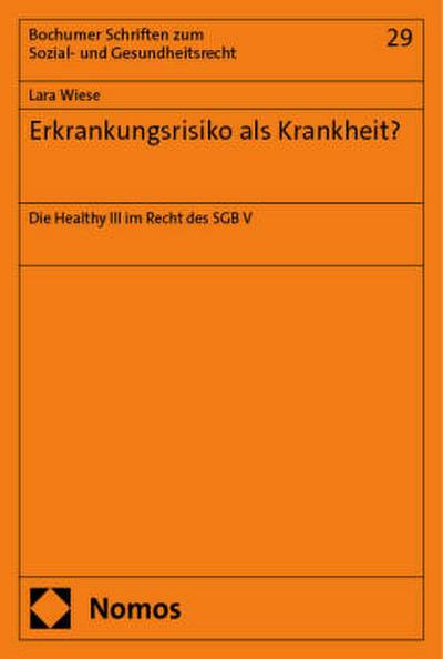 Erkrankungsrisiko als Krankheit?